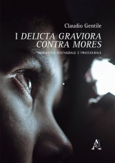 I delicta graviora contra mores. Normativa sostanziale e...