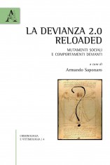 La devianza 2.0 reloaded. Mutamenti sociali e...