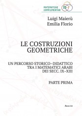 Le costruzioni geometriche. Un percorso storico-didattico...