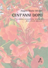 Cent'anni dopo. La genetica sconosciuta. Slow food, OGM e...