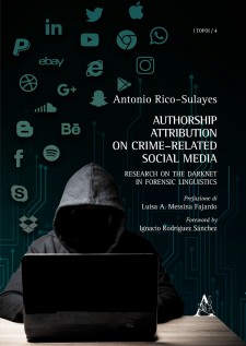 Authorship Attribution on Crime Related Social Media. Research on the Darknet in Forensic Linguistics