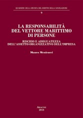 La responsabilità del vettore marittimo di persone....