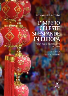 L'impero celeste si espande in Europa. Focus sugli investimenti in Italia