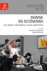 Donne ed economia tra assenza, subalternità e nuove...