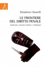 Le frontiere del diritto penale. Overruling, induzione...