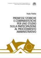 Premesse storiche e comparatistiche per uno studio sulla partecipazione al procedimento amministrativo