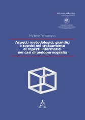 Aspetti metodologici, giuridici e tecnici nel trattamento...