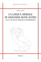 La logica modale di Giovanni Duns Scoto alla luce delle indagini contemporanee