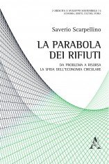 La parabola dei rifiuti. Da problema a risorsa: la sfida...