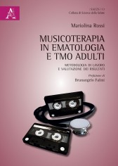 Musicoterapia in ematologia e TMO adulti. Metodologia di...