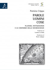 Parole uomini cose. Platone, Wittgenstein e le conferme...