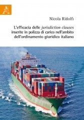L'efficacia delle jurisdiction clauses inserite in...