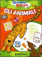 GLI ANIMALI DOMANDE E RISPOSTE