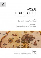 Acque e poliorcetica. Mura, città, borghi, «castella»,...