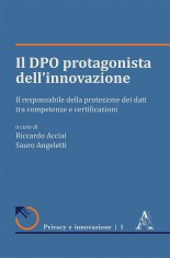 Il DPO protagonista dell'innovazione. Il responsabile...