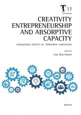 Creativity, entrepreneurship and absorptive capacity....