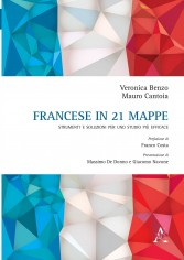Francese in 21 mappe. Strumenti e soluzioni per uno più...