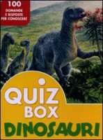 DINOSAURI 100 DOMANDE E RISPOSTE PER CO
