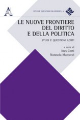 Le nuove frontiere del diritto e della politica. Studi e...