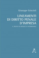 Lineamenti di diritto penale d'impresa. Il reato di...