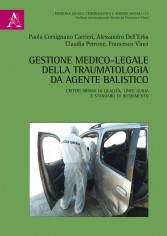 Gestione medico-legale della traumatologia da agente...