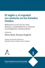 El inglés y el español en contacto en los Estados Unidos....