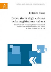 Breve storia degli extranei nella magistratura italiana....