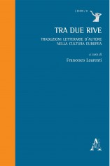 Tra due rive. Traduzioni letterarie d'autore nella...