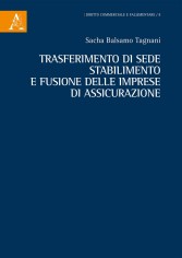 Trasferimento di sede, stabilimento e fusione delle...