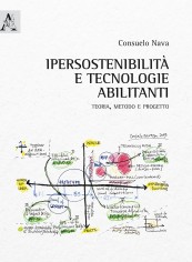 Ipersostenibilità e tecnologie abilitanti. Teoria, metodo...