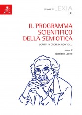Il programma scientifico della semiotica. Scritti in...