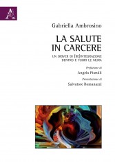 La salute in carcere. Un driver di (re)integrazione...