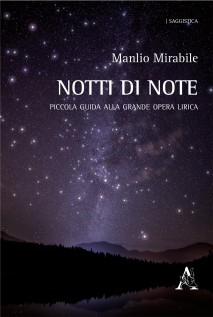 Notti di note. Piccola guida alla grande opera lirica