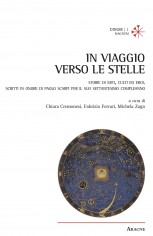 In viaggio verso le stelle. Storie di miti, culti ed...