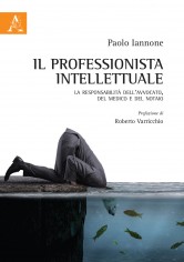 Il professionista intellettuale. La responsabilità...