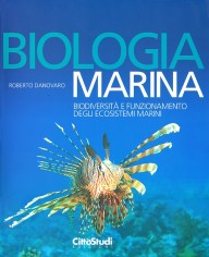 Biologia marina. Biodiversità e funzionamento degli...