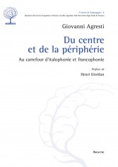 Du centre et de la périphérie. Au carrefour d'italophonie...