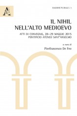 Il nihil nell'Alto Medioevo. Atti di Convegno (Pontificio...
