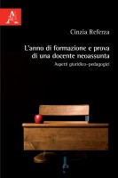 L'anno di formazione e prova di una docente neoassunta. Aspetti giuridicopedagogici