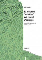 La metafora «seduttiva» nei giornali d'opinione. Il caso...