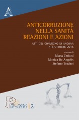 Anticorruzione nella sanità. Reazioni e azioni. Atti del...