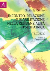Incontro, relazione e riabilitazione nella residenzialità...