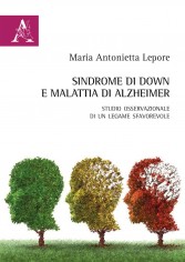 Sindrome di Down e malattia di Alzheimer. Studio...