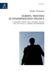 Europa: trattato di fenomenologia politica. Il percorso...