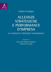 Alleanze strategiche e performance d'impresa. Un...