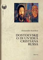 Dostoevskij o di un'idea cristiana russa