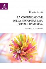 La comunicazione della responsabilità sociale d'impresa....