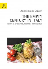 The empty century in Italy. Ignorance of Genetics,...