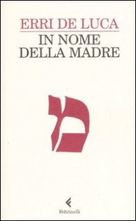 IN NOME DELLA MADRE