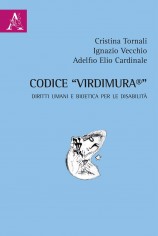 Codice «Virdimura®». Diritti umani e bioetica per le...